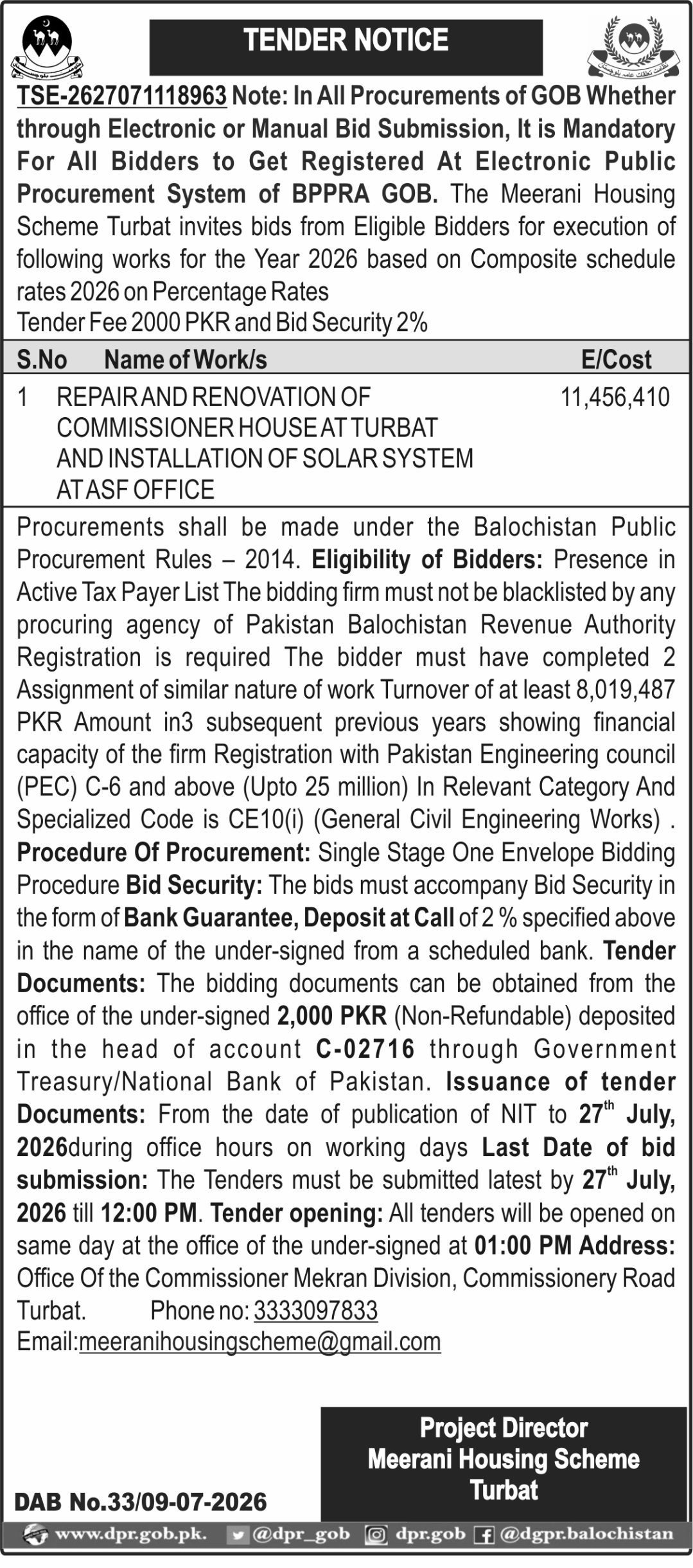Project Director
Meerani Housing Scheme
Turbat